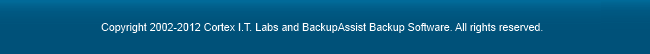 Copyright © 2002–2012 BackupAssist Backup Software